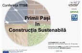 Conferinta "Primii pasi in constructia sustenabila"