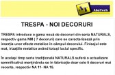 TRESPA - Noi decoruri 