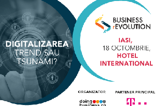 Business (r)Evolution la Iași: Digitalizarea - trend sau tsunami? Cum transformă digitalizarea economia Rom&acirc;niei 