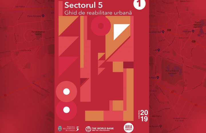 Ghid de reabilitare urbană. Sectorul 5, București