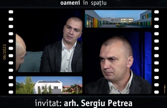 Arh. Sergiu Petrea: trebuie să încercăm să și educăm puțin | Oameni în spațiu | VIDEO INTERVIU